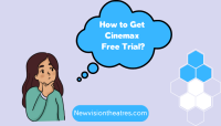 Cinemax Free Trial 2024 - How to Get 7 Days Account? How to Get Cinemax Free Trial