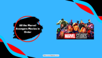 Avengers Movies in Order: The Complete List To Watch All the Marvel Avengers Movies in Order