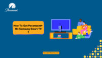 How to Get Paramount+ on Your Samsung Smart TV How To Get Paramount+ On Samsung Smart TV