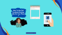 Use Full Facebook Desktop Site On Your Phone