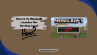 Minecraft Launcher Not Working