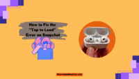 One Airpod Not Working? Here's How To Fix Tap to Load Error on Snapchat