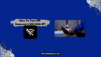 How to Turn Off Someone's Wifi With IP? Turn Off Someone's Wifi