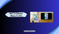 How To Connect iPhone To TV? Connect iPhone To TV