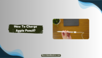 How To Charge Apple Pencil? Detailed Guide How To Charge Apple Pencil