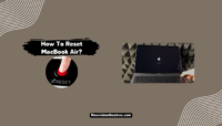 How to Reset MacBook Air? Reset MacBook Air
