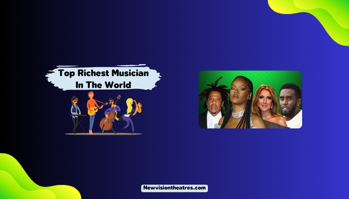 Top Richest Musician In The World