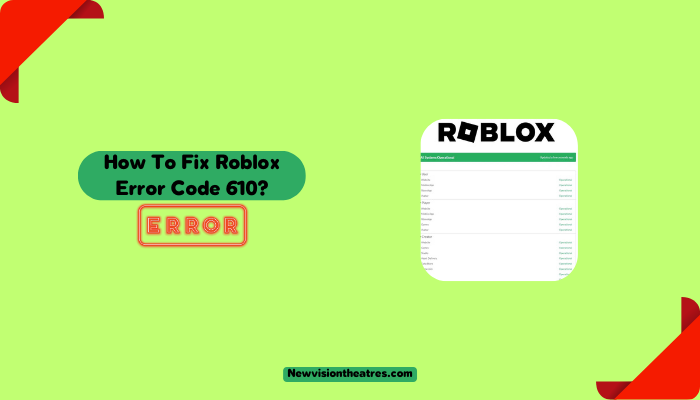 Fix Roblox Error Code 610