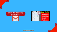 Gmail Not Receiving Emails: How to Fix? Gmail Not Receiving Emails Error