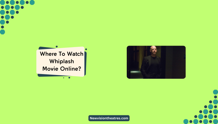Watch Whiplash Movie Online